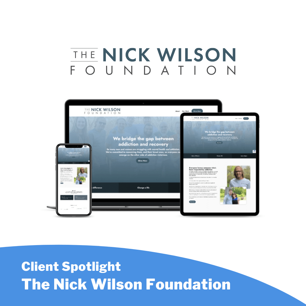 Nick Wilson Foundation client spotlight