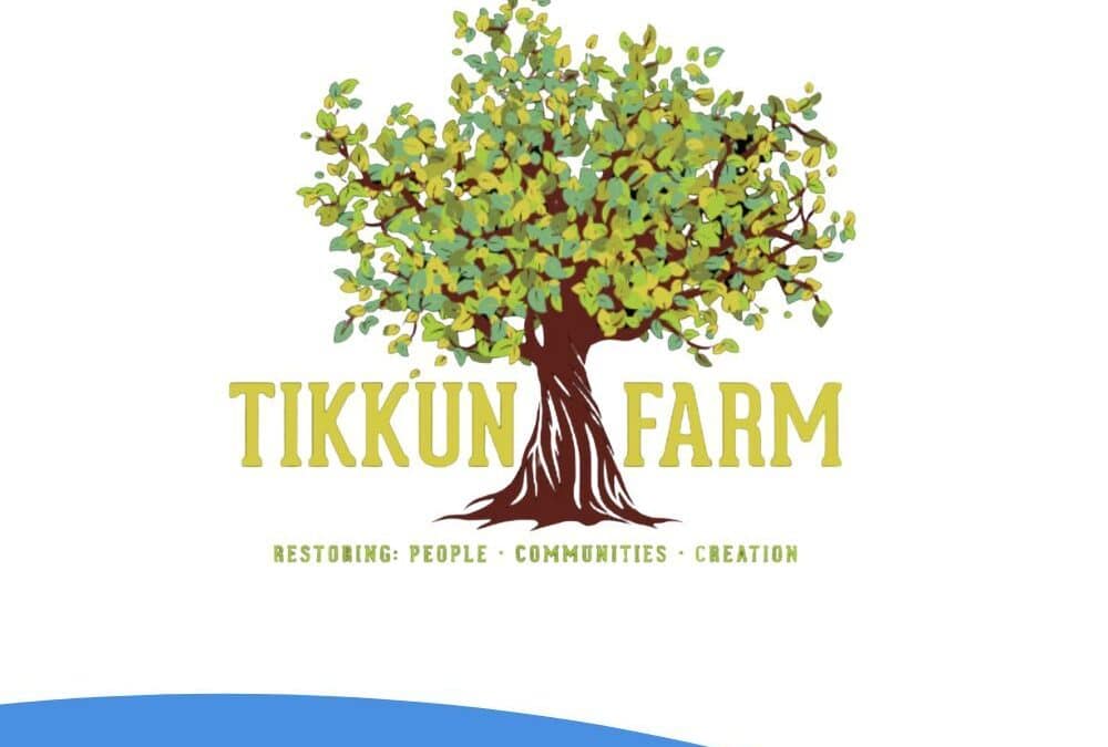 Client Spotlight: Tikkun Farms